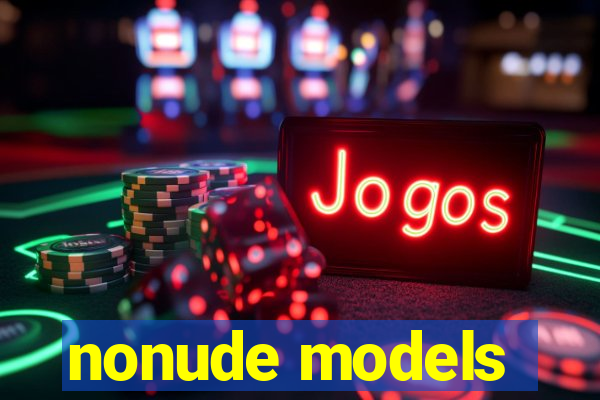nonude models